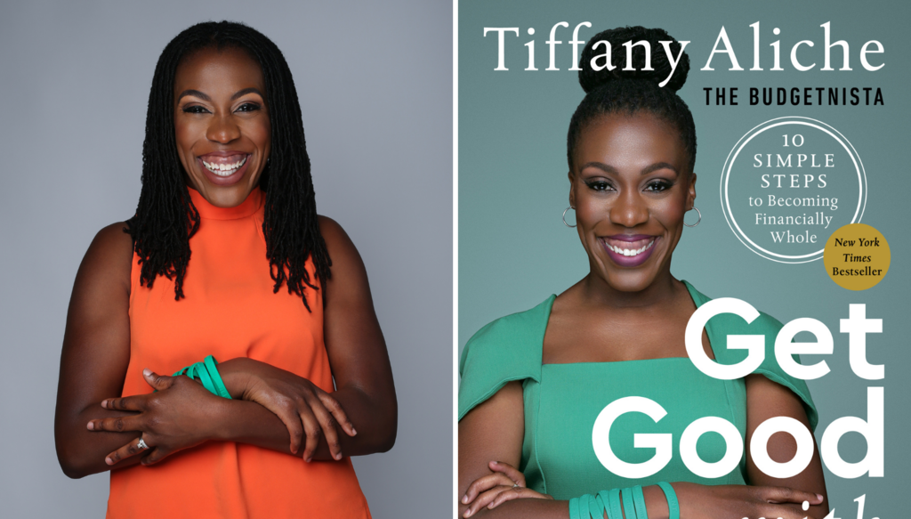 Tiffany "The Budgetnista" Aliche Is Teaching Financial Wholeness With Her New Book 'Get Good With Money'