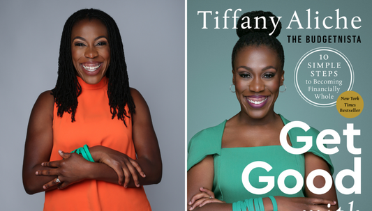 Tiffany "The Budgetnista" Aliche Is Teaching Financial Wholeness With Her New Book 'Get Good With Money'